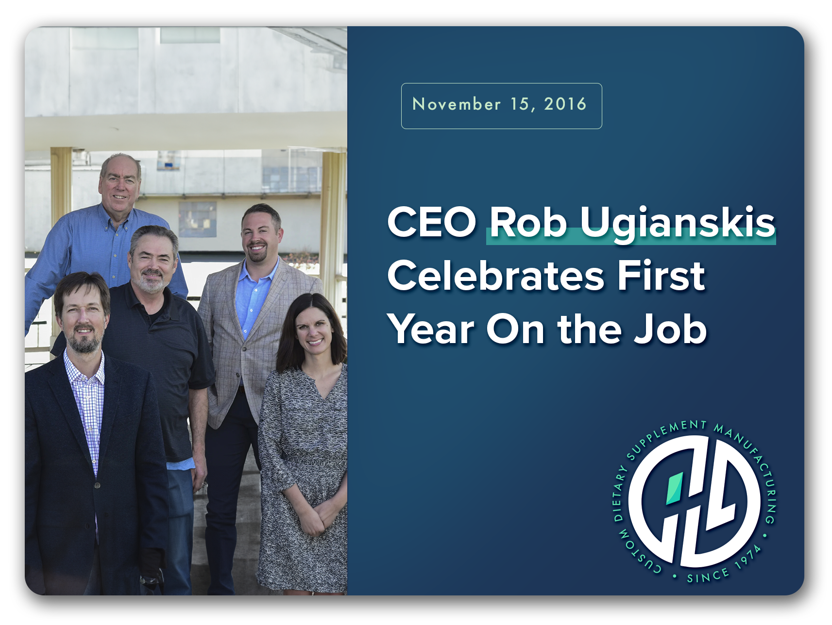 CEO Rob Ugianskis Celebrates First Year on the Job